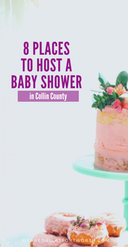 One of the most popular questions that I get asked here and on the website and the Facebook page is about finding a place to host a baby shower in Collin County. The women want to know where they can go to find a place in Plano or McKinney or Frisco or Dallas . . .