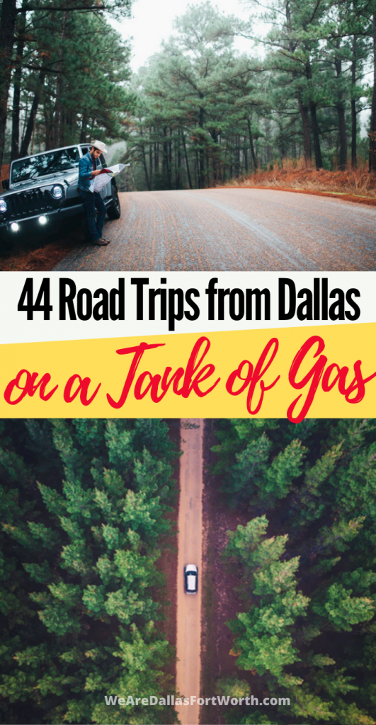 44 Road Trips from Dallas on a Tank of Gas in 2020