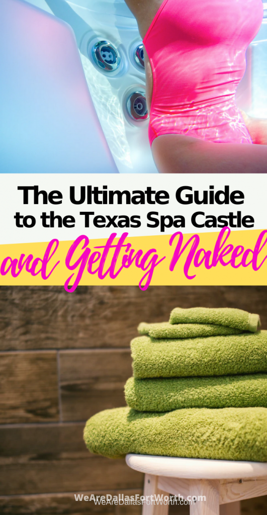 The Ultimate Guide to the Texas Spa Castle (and getting naked!)