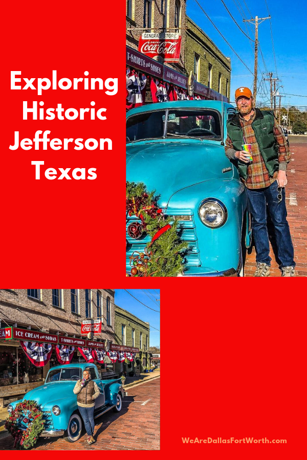 You must visit Jefferson Texas