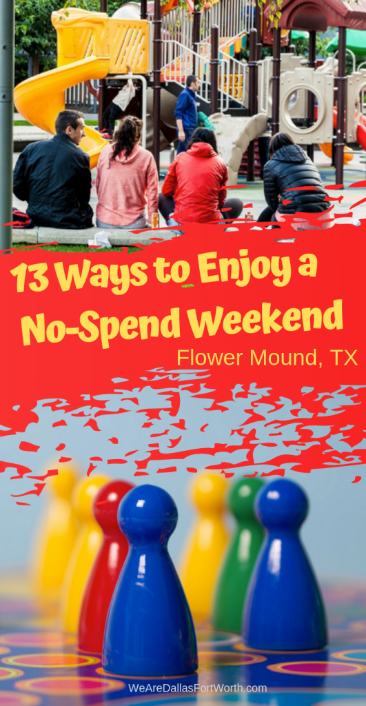 13 Ways to Enjoy a No-Spend Weekend in Flower Mound Texas