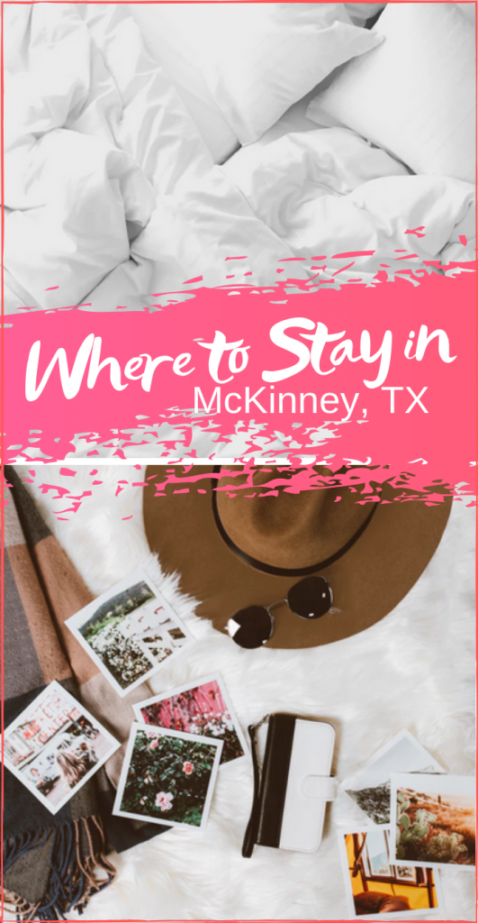 where to stay in McKinney Texas