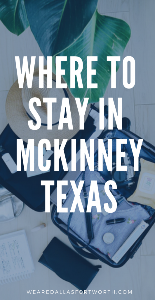 where to stay in McKinney Texas