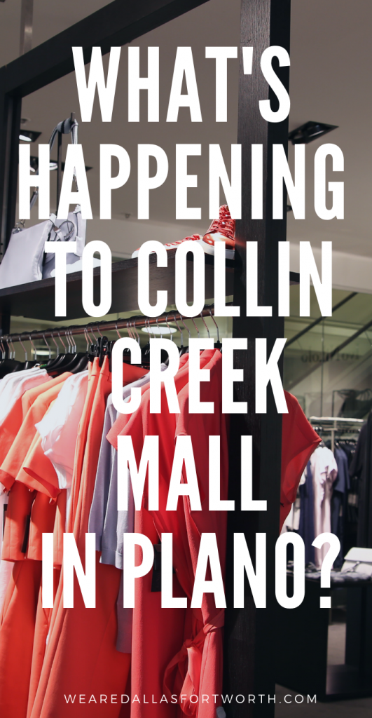 What's Happening to Collin Creek Mall in Plano?