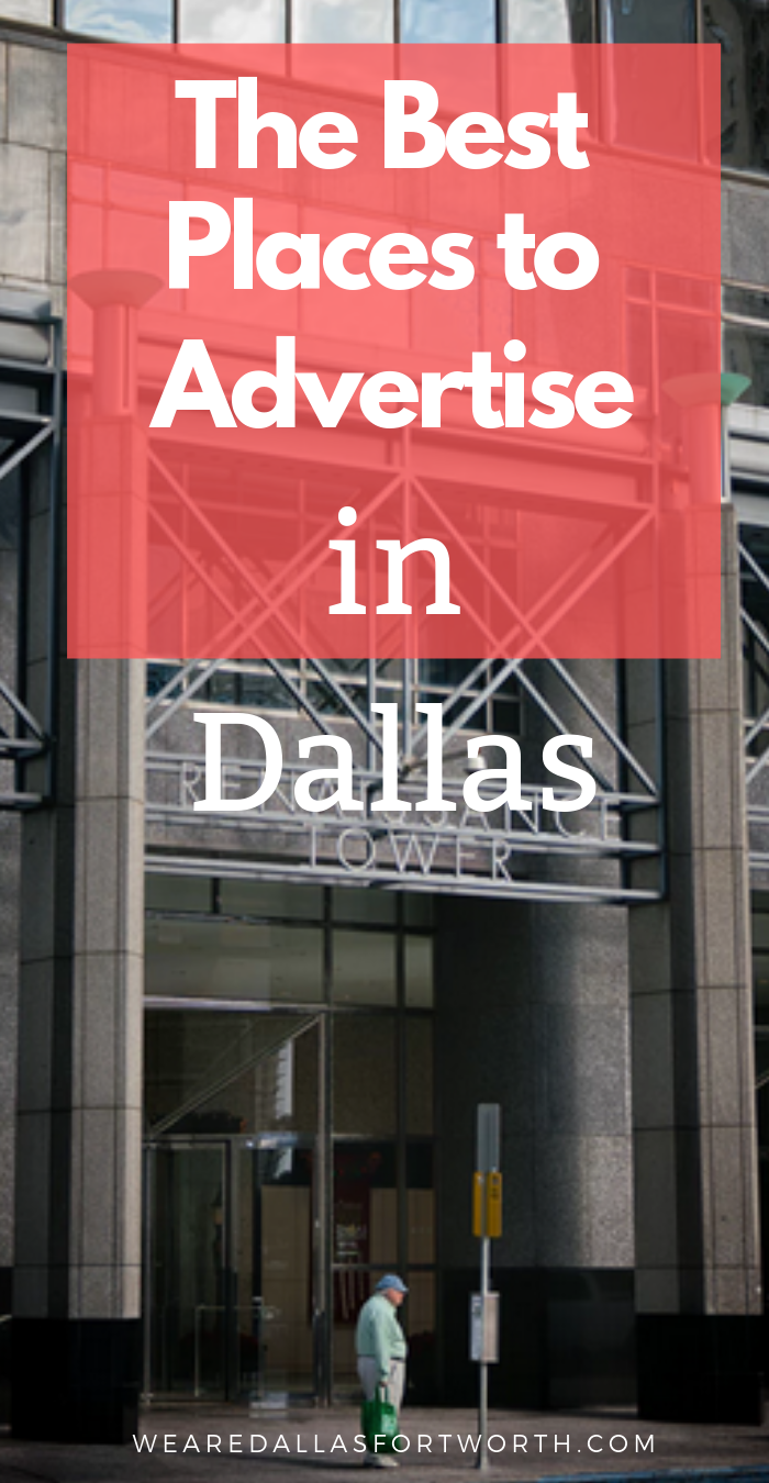 Best Places to Advertise in Dallas