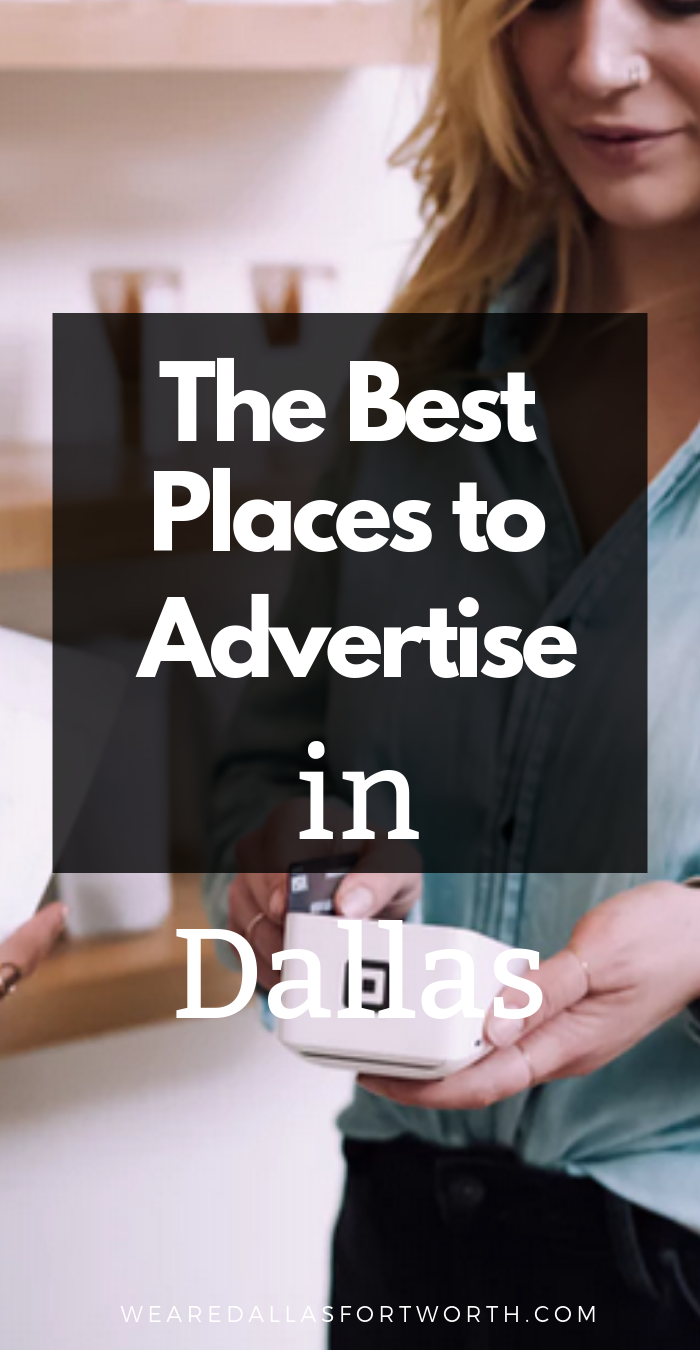 Best Places to Advertise in Dallas