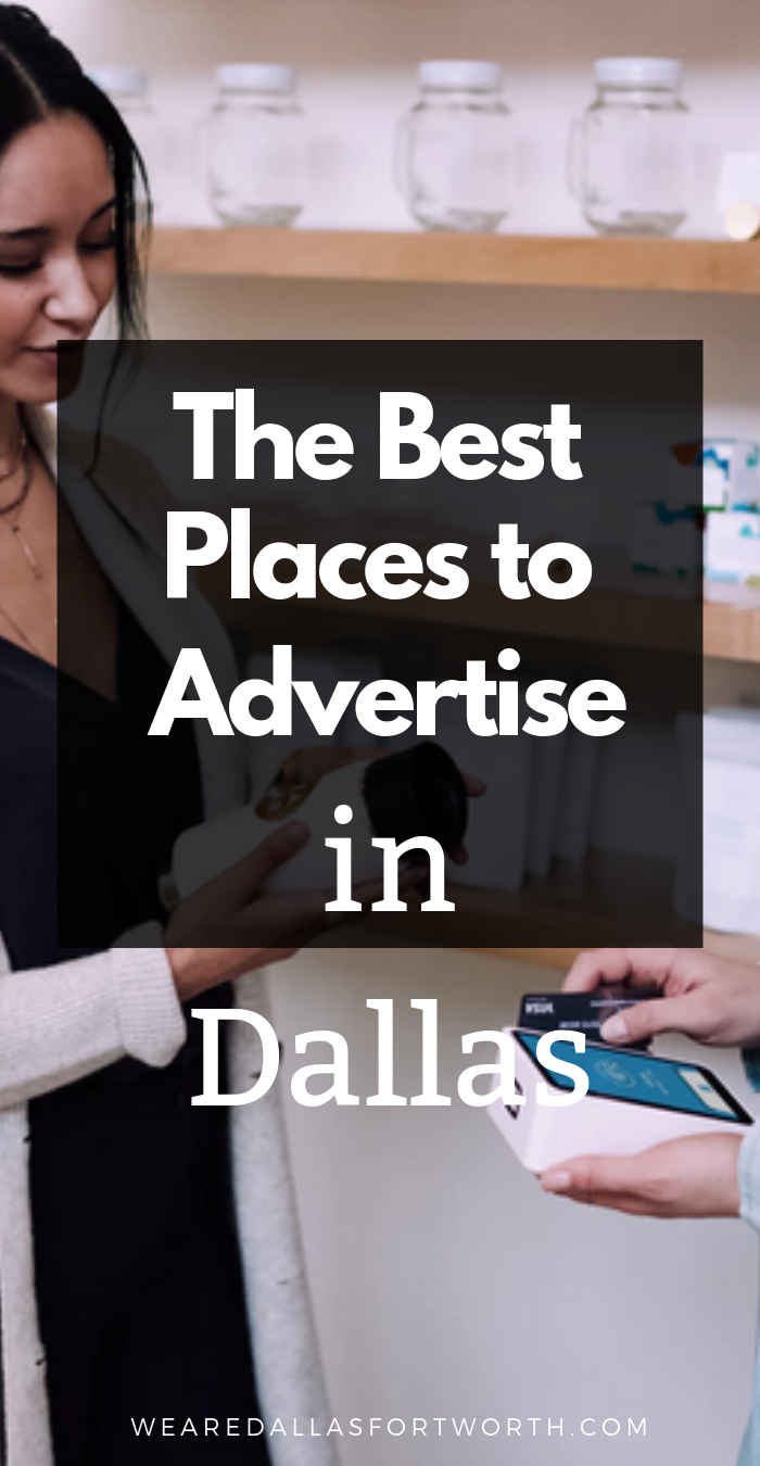 Best Places to Advertise in Dallas
