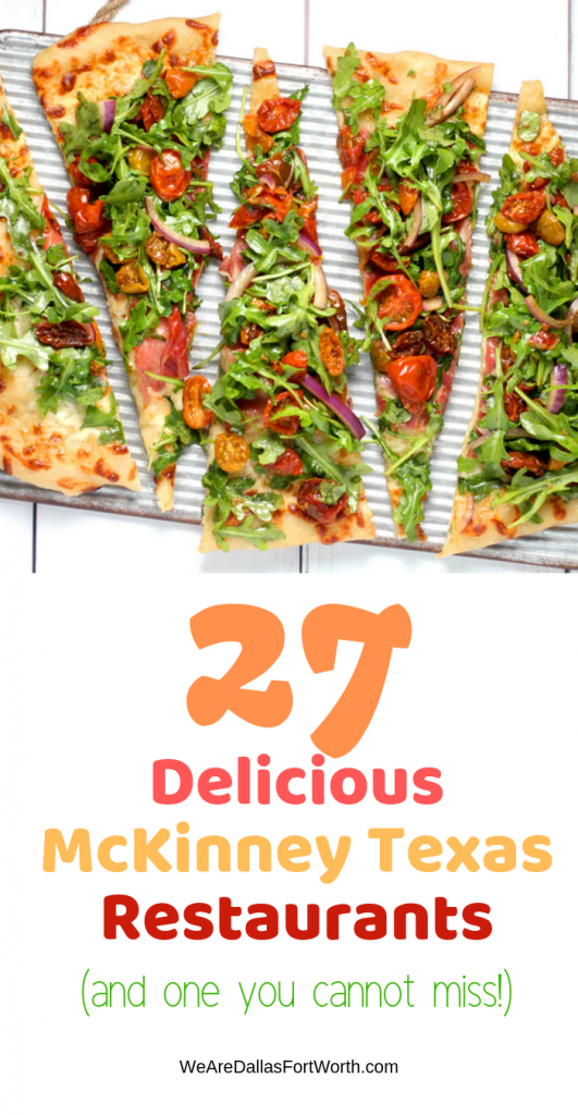 27 Delicious McKinney Texas Restaurants (and one you cannot miss)