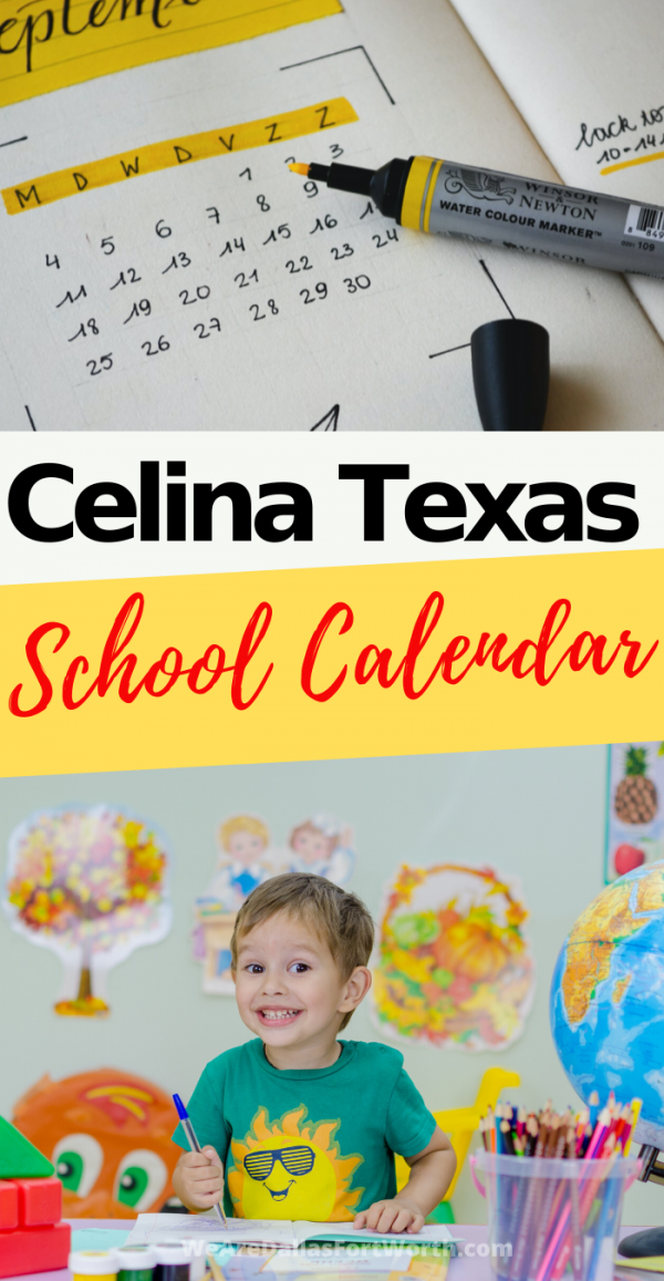 Get Access to the Celina Texas School Calendar right now! We Are