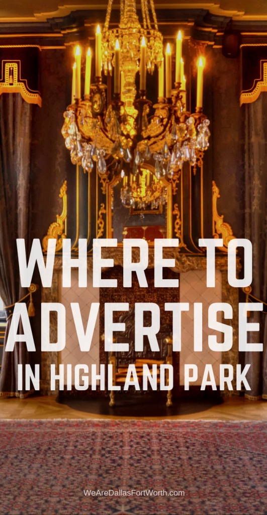 Where to Advertise in Highland Park